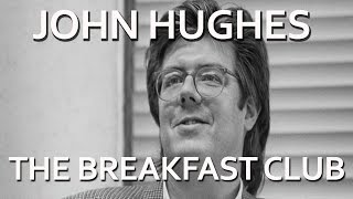 John Hughes Talks About Casting 'The Breakfast Club'
