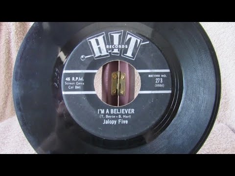 Jalopy Five I’m A Believer / Joe King Mellow Yellow