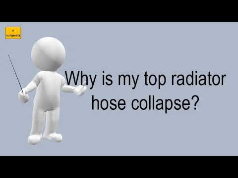 Why Is My Top Radiator Hose Collapse?