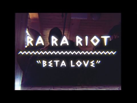 Thumbnail for Ra Ra Riot - Beta Love | The Wild Honey Pie On The Mountain by Ra Ra Riot