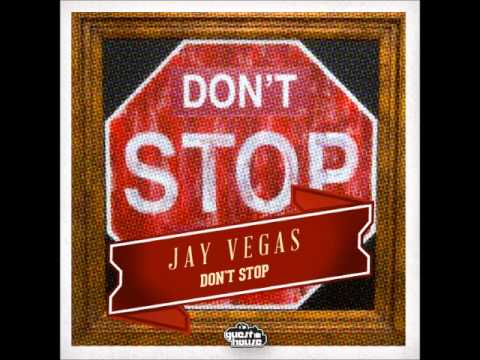 Jay Vegas - Don't Stop (Dub Mix) GUESTHOUSE