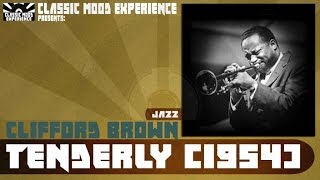 Clifford Brown - Tenderly (1954)