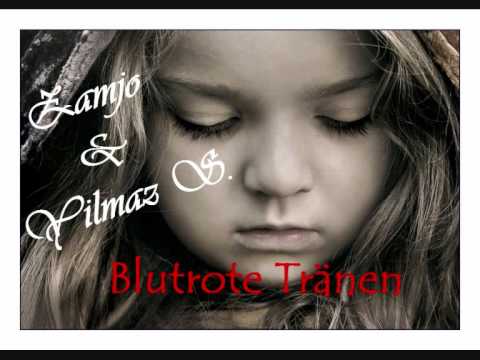 Blutrote Tränen - Zamjo & Yilmaz S.