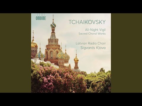 All-Night Vigil, Op. 52, TH 77 (Excerpts) : No. 3, Kathisma. Blessed Is the Man