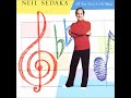 Neil Sedaka - Should Have Never Let You Go