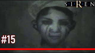 【ＳＩＲＥＮ】#15　！！！！！！！！！！！！！！！！