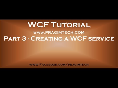 Part 3   Creating a wcf service