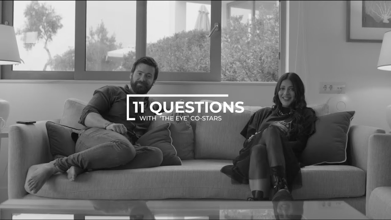 11 Questions with Shruti Haasan and Mark Rowley from 'The Eye'