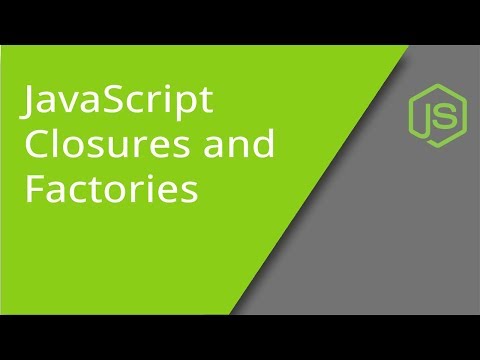 Javascript Closures and Factories