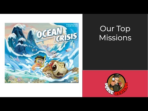 The Purge: # 2299 Ocean Crisis: A countdown of our Favorite Missions (includes all promos and expansions)