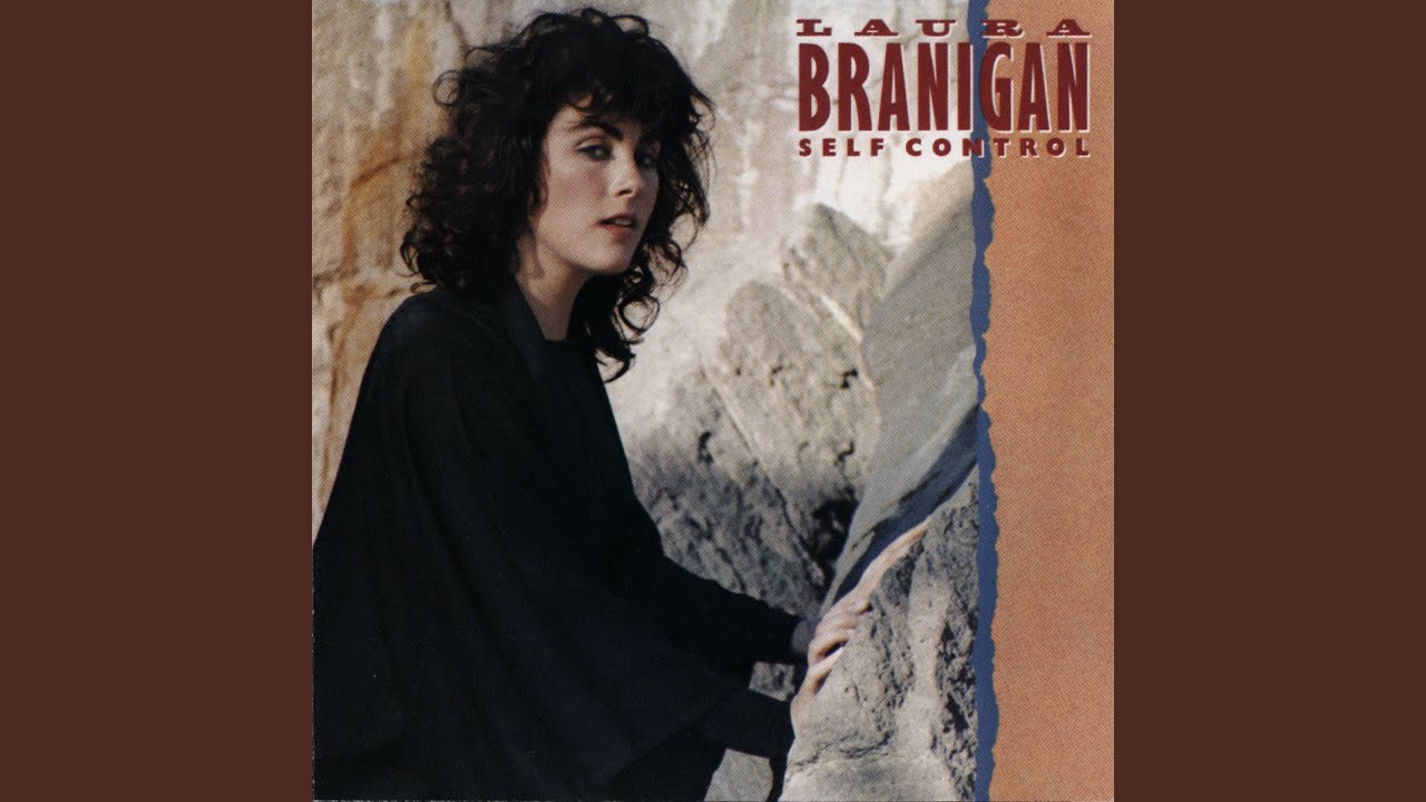Cover for the song 'Self Control' by artist(s) 'Laura Branigan'