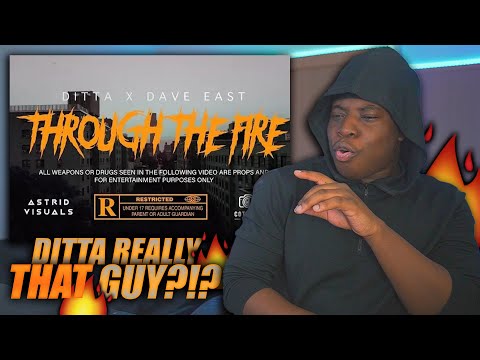 Ditta x Dave East "Through The Fire" REACTION