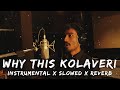 Why This Kolaveri Di Instrumental Slowed Reverb 8D Sound