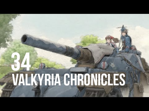 Let's Play Valkyria Chronicles pt 34