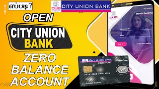 How Open City Union Bank Zero Balance Account Online in Tamil