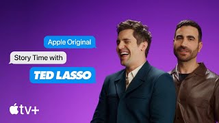 Apple TV+ Original Story Time with the Cast of Ted Lasso