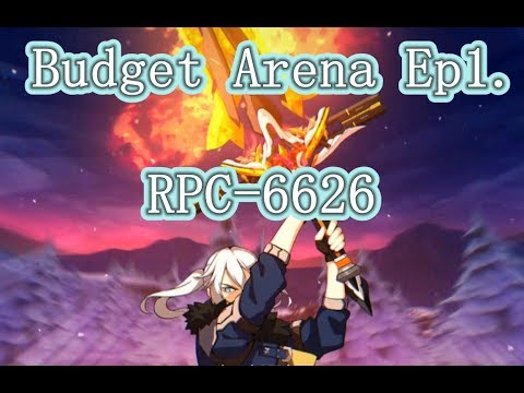 Budget Arena Ep1: RPC-6626