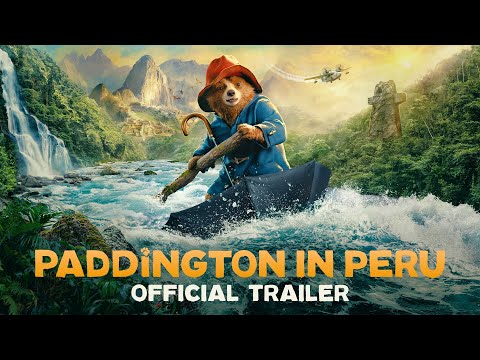 PADDINGTON IN PERU - Official Trailer [4K] - Paddington Bear is back!