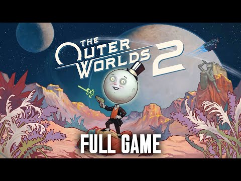 The Outer Worlds 2 Full Game Gameplay Walkthrough