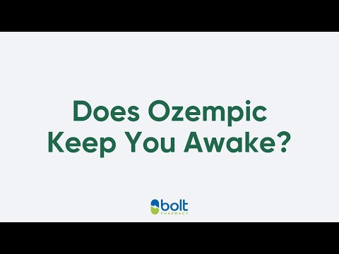 does semaglutide keep you awake Does Ozempic keep you awake at night? Sleep effects explained