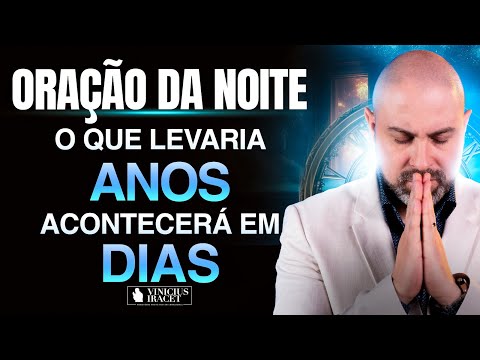 Oração da NOITE 29 de Dezembro no Salmo 91 - Para que aconteça em dias o que levaria anos Dia 10