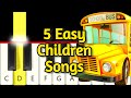 5 Very Easy Children Songs Very Easy Piano Tutorial