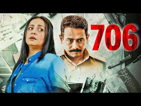 706 (2019) - A Gripping Mystery & Suspense Thriller | Full Hindi Movie | Atul Kulkarni, Divya Dutta