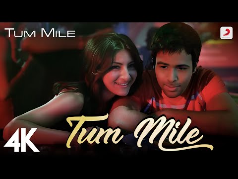 Tum Mile Full Video - Title Track | Emraan Hashmi, Soha Ali | Pritam| Neeraj Shridhar | Kumaar | 4K