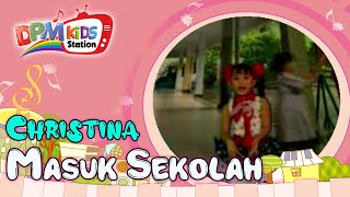 Download lagu Christina - Masuk Sekolah ( Kids Video) mp3 Download lagu Christina - Masuk Sekolah ( Kids Video) mp3