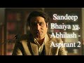 Sandeep Bhaiya vs. IAS Abhilash | Aspirant 2 Finale Scene