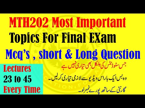 MTH202 Most Important Topics Every Time For Final Exam. All Mcq's , Short. All Student Watch Must