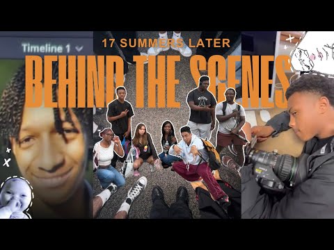 17 Summers Later | Behind The Scenes !