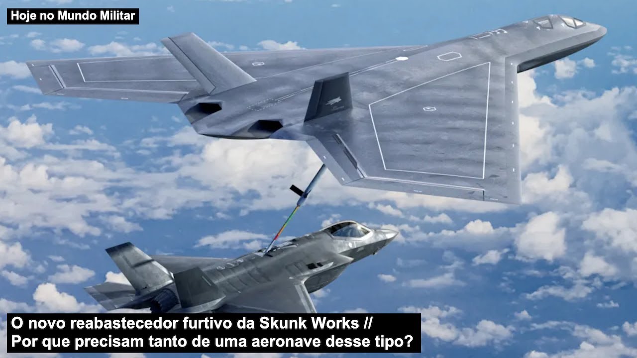 O novo reabastecedor furtivo da Skunk Works – Por que precisam tanto de uma aeronave desse tipo?