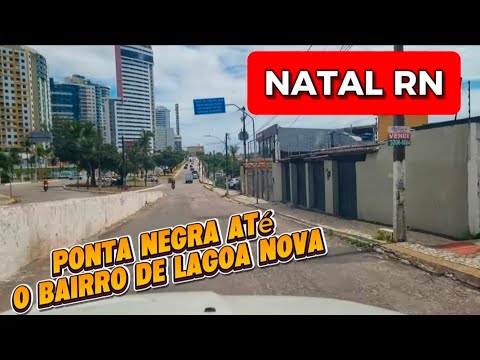 Natal RN ponta negra até lagoa nova 