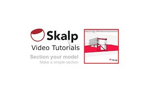 Skalp Video Tutorial: Make a simple section