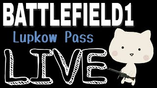 【BF1】女性実況  雪マップ!!LUPKOW PASS【PS4】