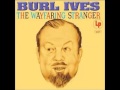 Burl Ives - High Barbaree