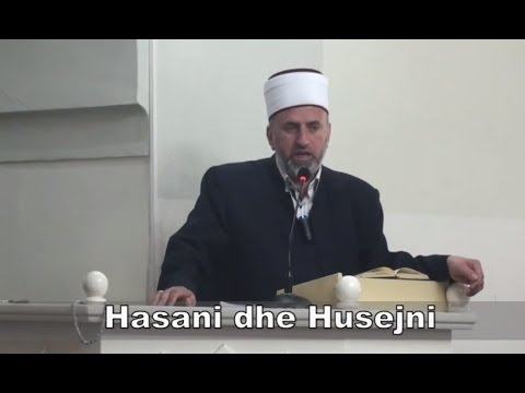 Hasani dhe Husejni Ligjeron Llokman Ef. Kamberi