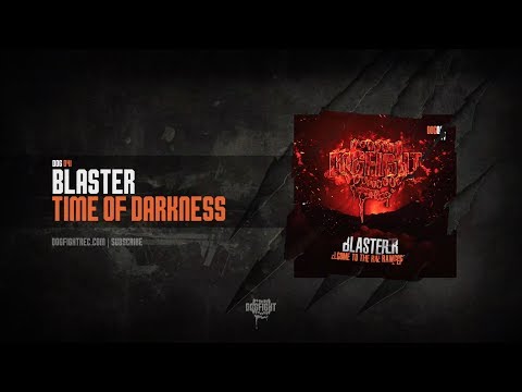 Blaster - Time Of Darkness (Official Cameretta Anthem)