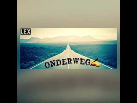 Lex - Onderweg (Prod. By Yuma)