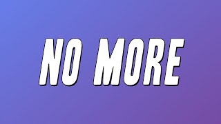 Ruff Endz - No More (Lyrics)