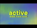Asake Travis Scott Active Lyrics