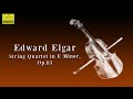Edward Elgar: String Quartet in E minor, Op.83 (FULL)
