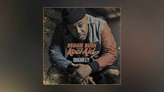 Doughbeezy - Reggie Bush & Kool-Aid 2 Intro