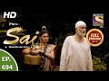 Mere Sai - Ep 694 - Full Episode - 8th September, 2020