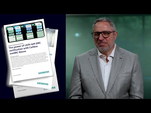 Calibre nmDRC Recon – Streamline and Accelerate Your IC Verification Flow