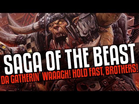 Saga of the Beast is starting! Da Gatherin’ Waaagh!