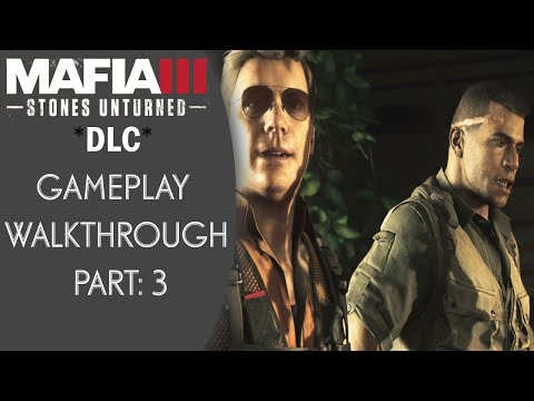 Mafia 3 | Stones Unturned DLC | Gameplay Walkthrough | Big Money | Part #3