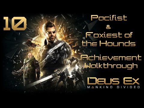 Deus Ex: Mankind Divided - Pacifist & Foxiest of the Hounds Achievement Walkthrough - Part 10