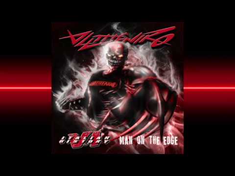ALLTHENIKO - MAN ON THE EDGE (with Lyrics)